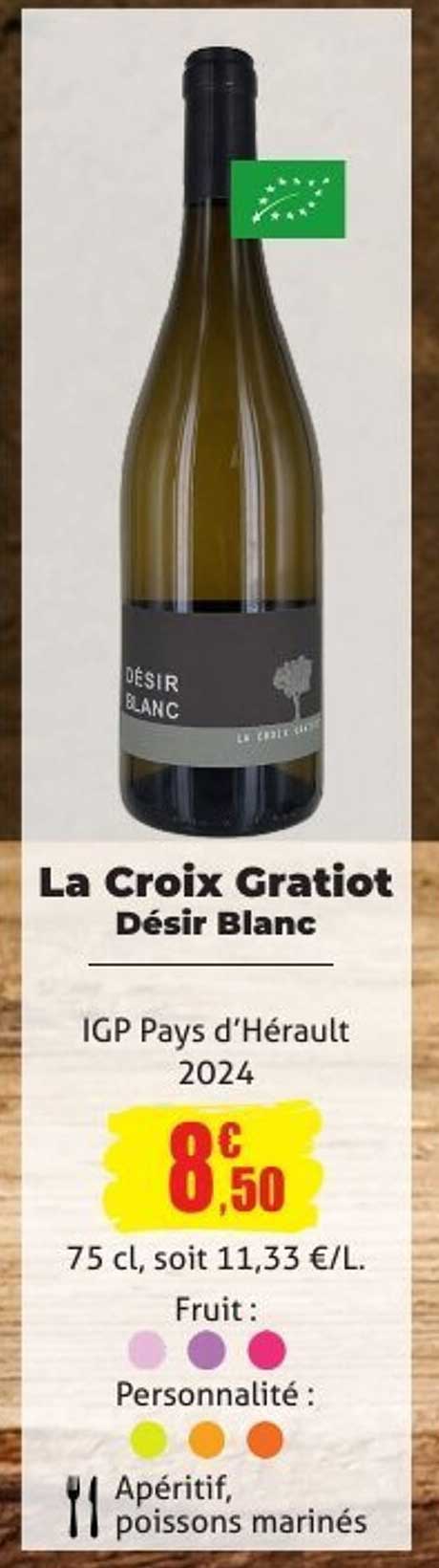 La Croix Gratiot Désir Blanc