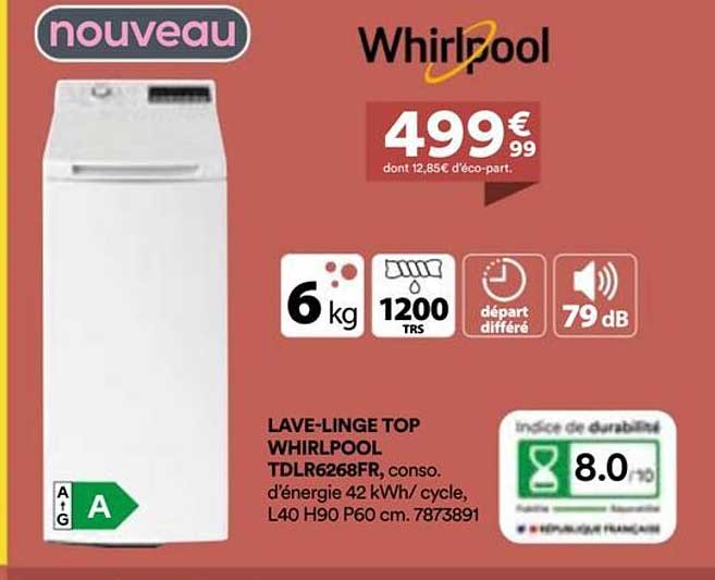 LAVE-LINGE TOP WHIRLPOOL TDLR6268FR