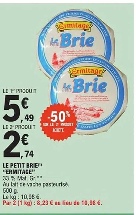 LE PETIT BRIE "ERMITAGE"