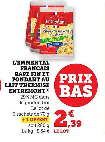 L'EMMENTAL FRANÇAIS RÂPÉ FIN ET FONDANT AU LAIT THERMISÉ ENTREMONT