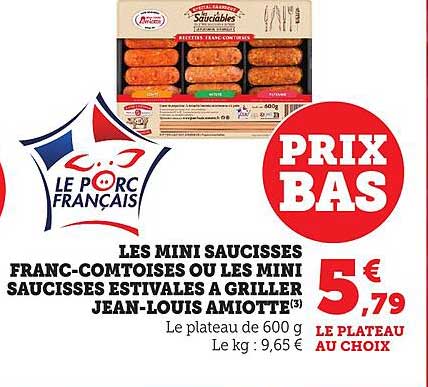 LES MINI SAUCISSES FRANC-COMTOISES OU LES MINI SAUCISSES ESTIVALES À GRILLER JEAN-LOUIS AMIOTTE