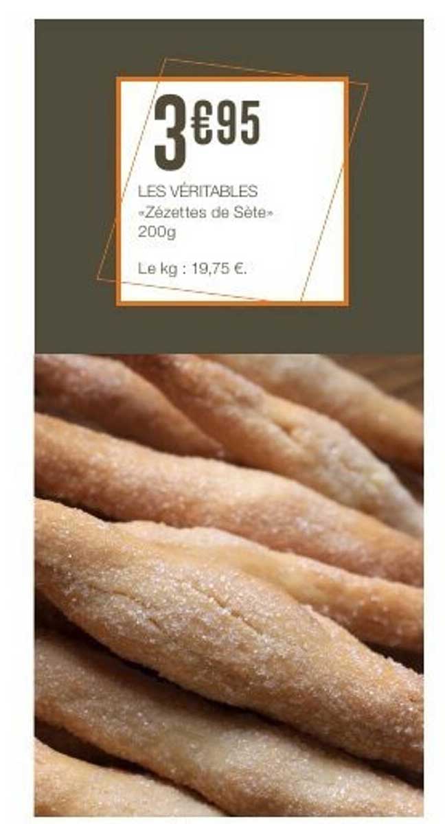 LES VÉRITABLES «Zézettes de Sète» 200g