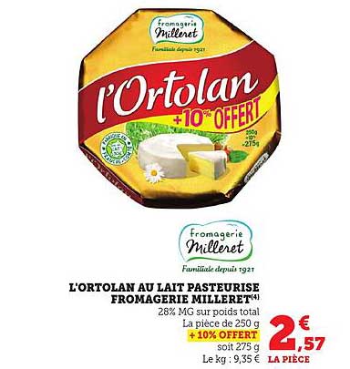 L'Ortolan au Lait Pasteurisé Fromagerie Milleret