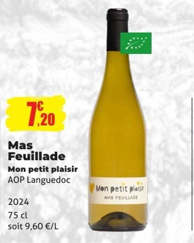 Mas Feuillade - Mon petit plaisir AOP Languedoc