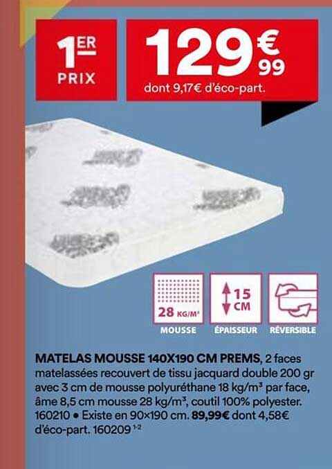 MATELAS MOUSSE 140X190 CM PREMS