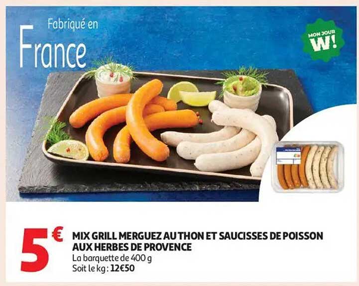 MIX GRILL MERGUEZ AU THON ET SAUCISSES DE POISSON AUX HERBES DE PROVENCE