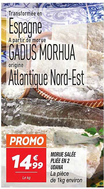 Morue salée plieée en 2 Udana