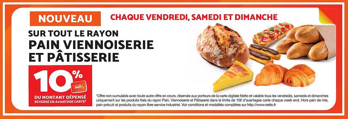 NOUVEAU SUR TOUT LE RAYON PAIN VIENNOISERIE ET PÂTISSERIE