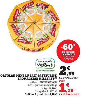 ORTOLAN MINI AU LAIT PASTEURISE FROMAGERIE MILLERET