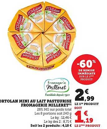 ORTOLAN MINI AU LAIT PASTEURISÉ FROMAGERIE MILLERET®