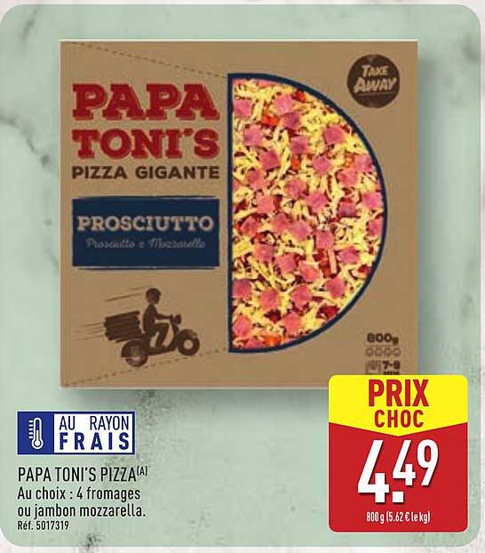 PAPA TONI'S PIZZA GIGANTE - PROSCIUTTO