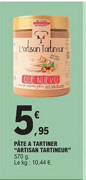 PÂTE À TARTINER "ARTISAN TARTINEUR"