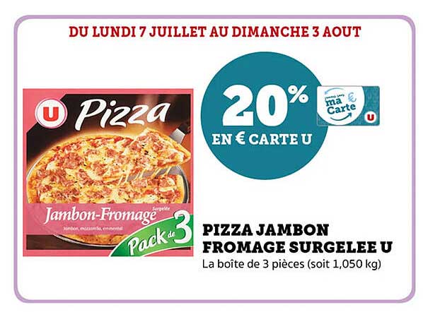 PIZZA JAMBON FROMAGE SURGELEE U
