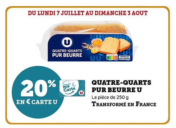 QUATRE-QUARTS PUR BEURRE U