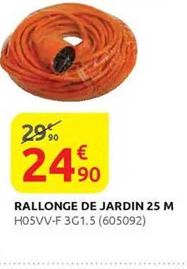 RALLONGE DE JARDIN 25 M