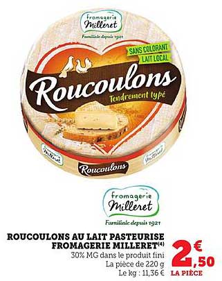 ROUCOULONS AU LAIT PASTEURISE FROMAGERIE MILLERET