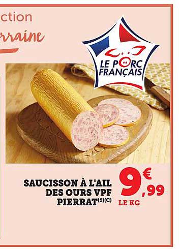 SAUCISSON À L'AIL DES OURS VPF PIERRAT