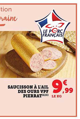 SAUCISSON À L'AIL DES OURS VPF PIERRAT