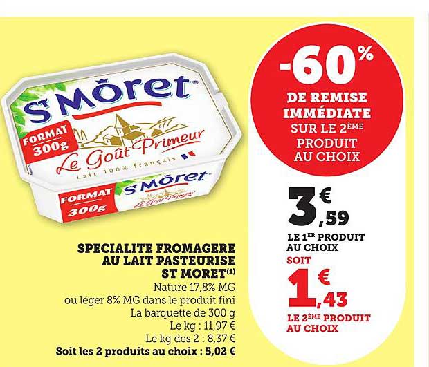 SPECIALITE FROMAGERE AU LAIT PASTEURISE ST MORET
