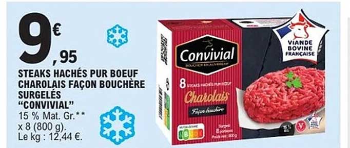 STEAKS HACHÉS PUR BOEUF CHAROLAIS FAÇON BOUCHÈRE SURGELÉS “CONVIVIAL”