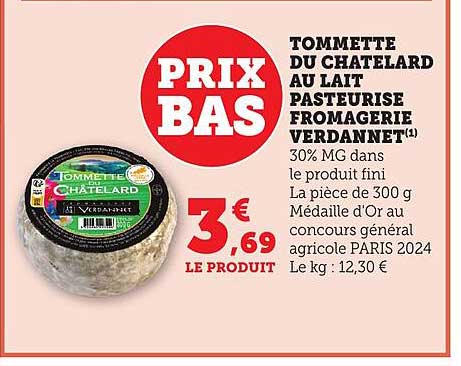 TOMMETTE DU CHATELARD AU LAIT PASTEURISÉ FROMAGERIE VERDANET