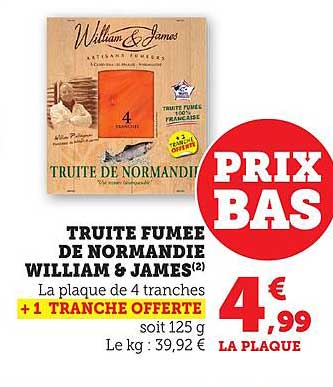 TRUITE FUMEE DE NORMANDIE WILLIAM & JAMES