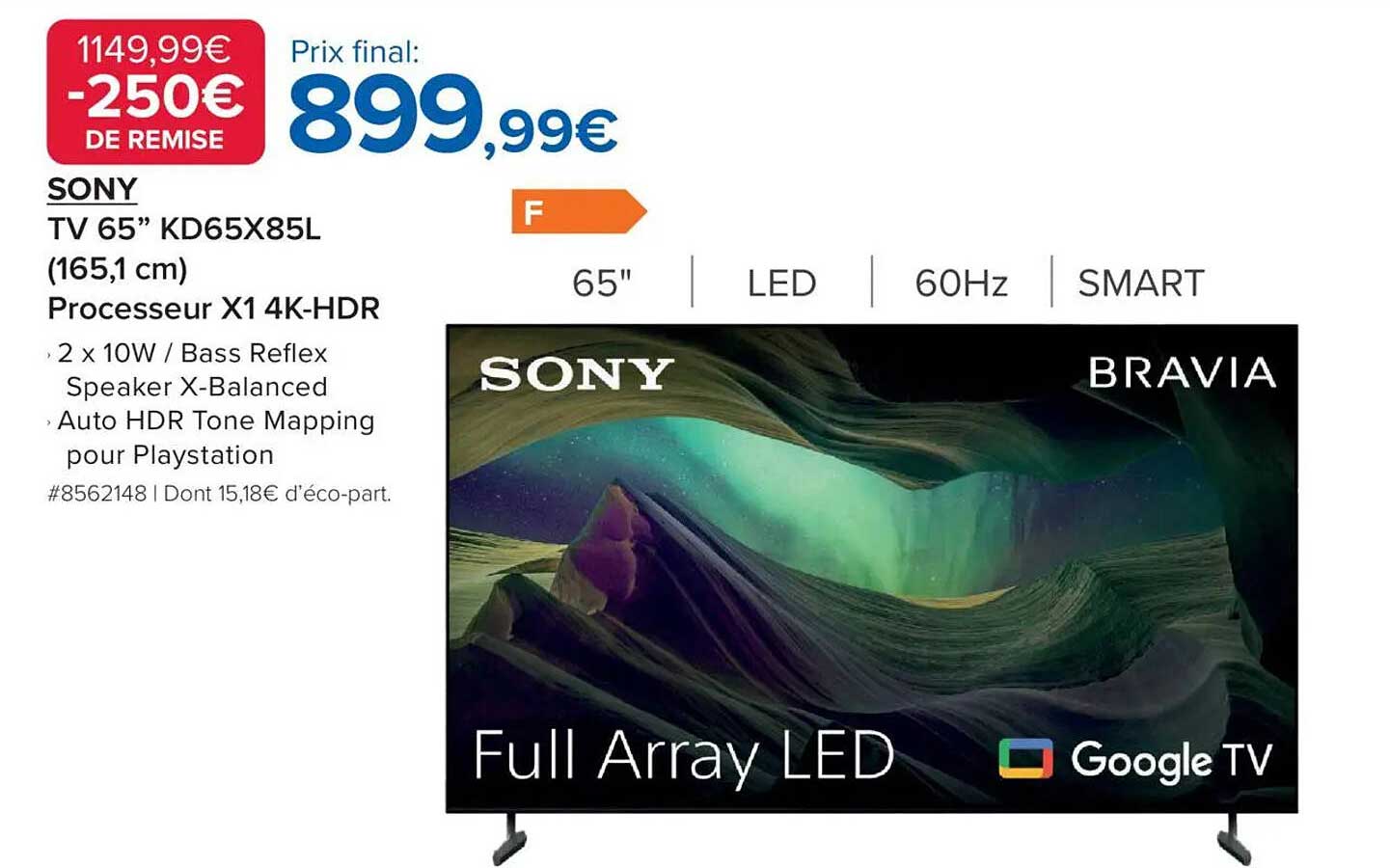 TV 65” KD65X85L (165,1 cm) - Remise de 250€