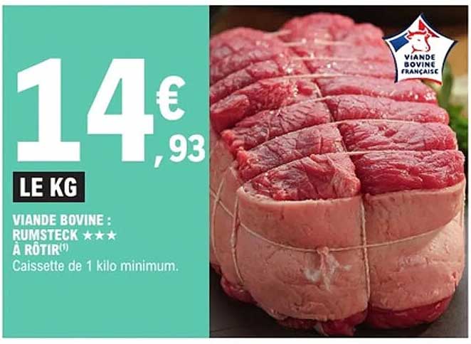 VIANDE BOVINE : RUMSTECK ★★★ À RÔTIR