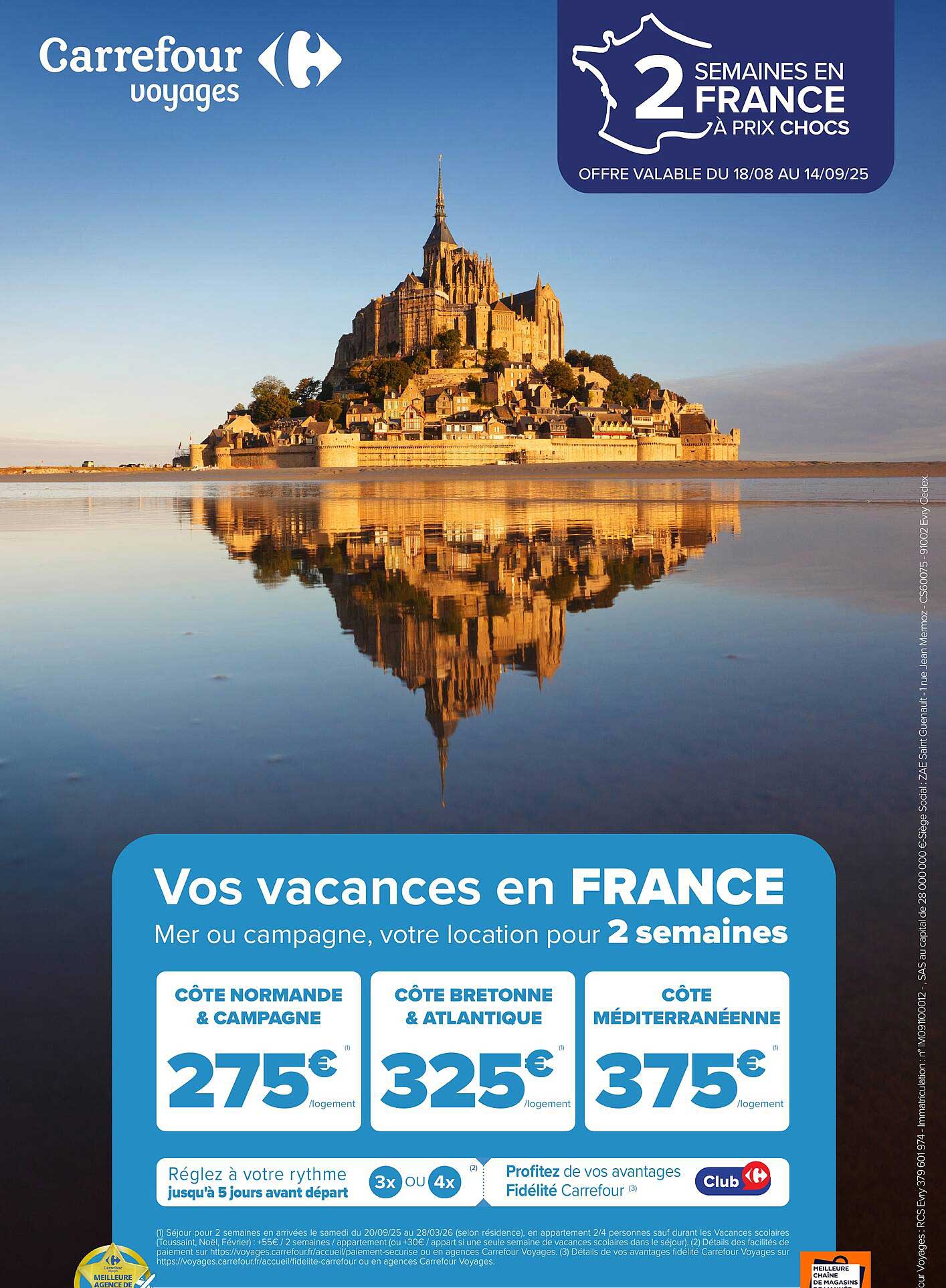 2 SEMAINES EN FRANCE À PRIX CHOCS