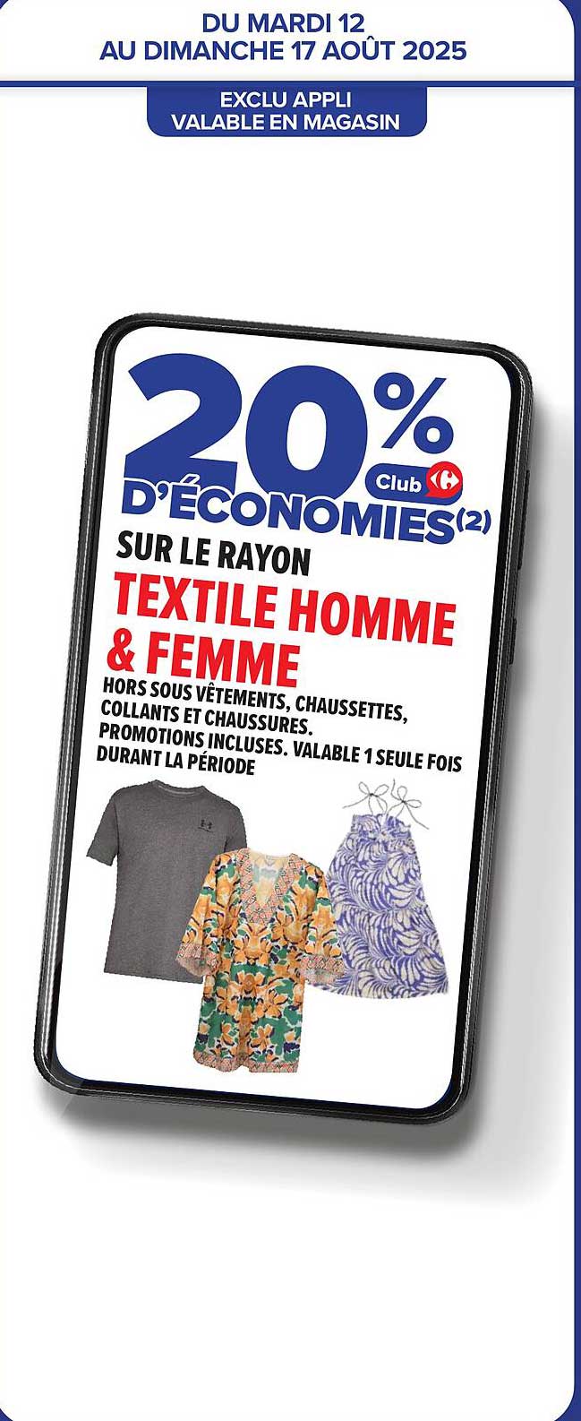 20% d'économies sur le rayon Textile Homme & Femme