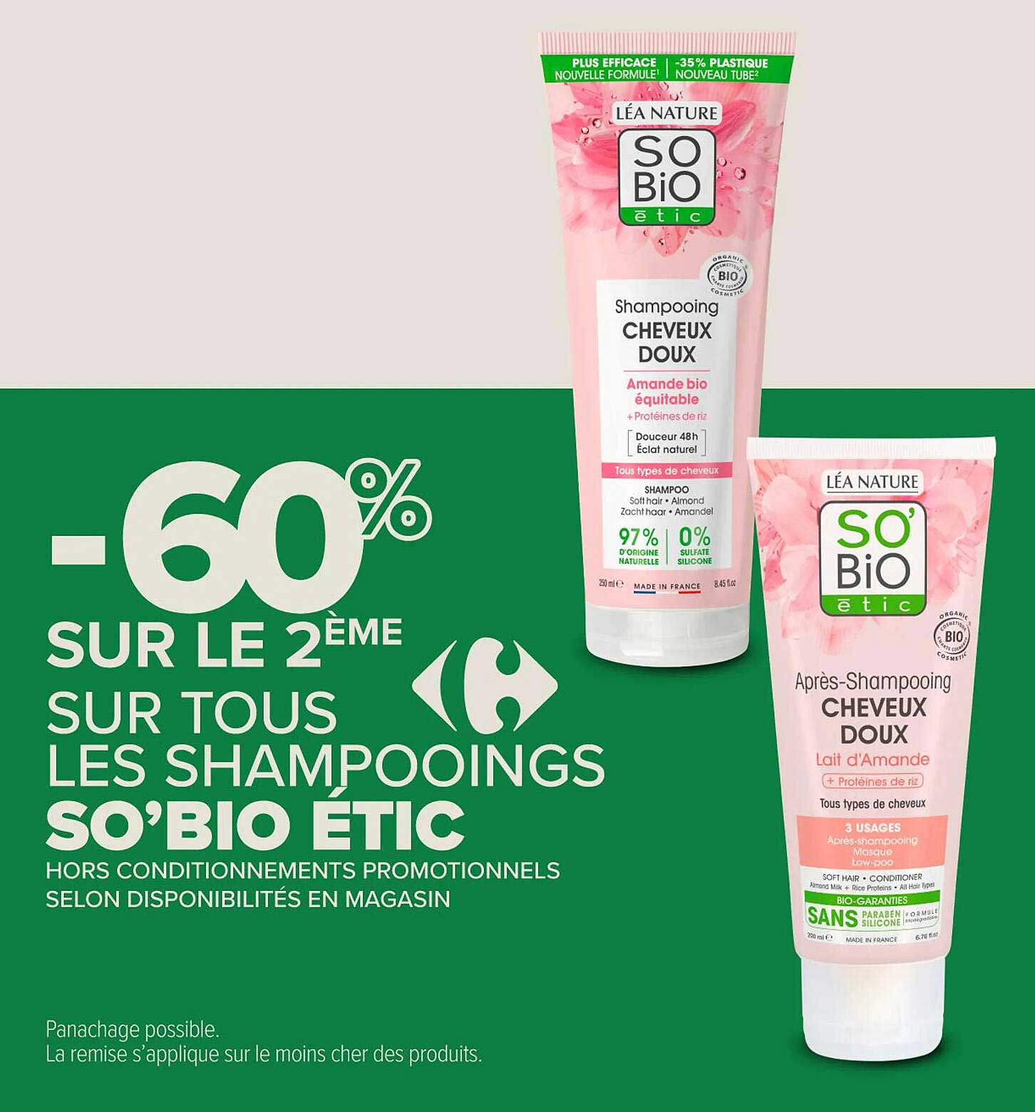 -60% SUR LE 2ème SUR TOUS LES SHAMPOOINGS SO’BIO ÉTIC
