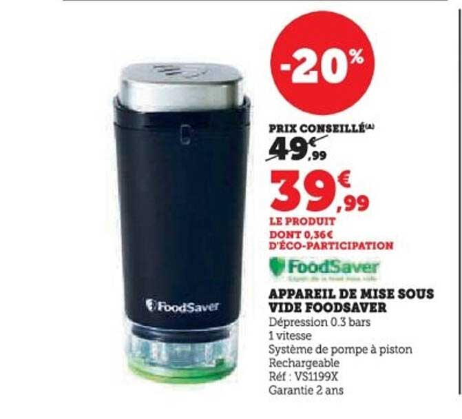 APPAREIL DE MISE SOUS VIDE FOOD SAVER
