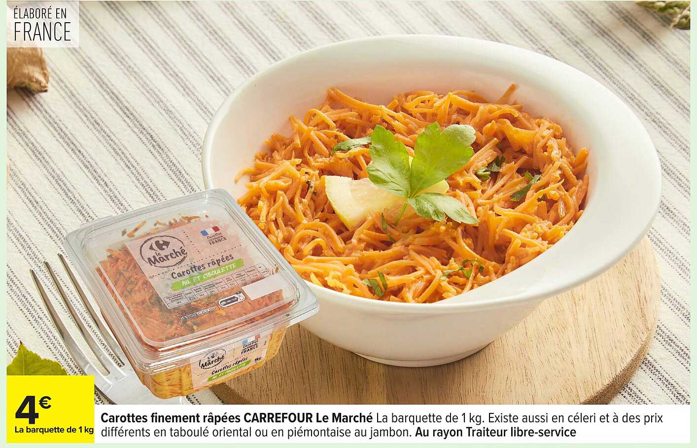Carottes finement râpées CARREFOUR Le Marché