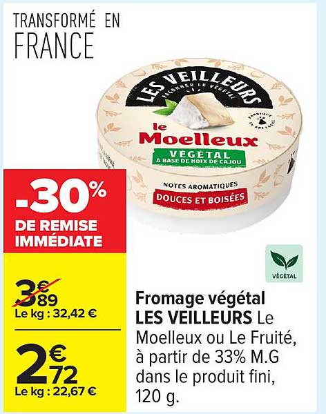Fromage végétal LES VEILLEURS Le Moelleux ou Le Fruité