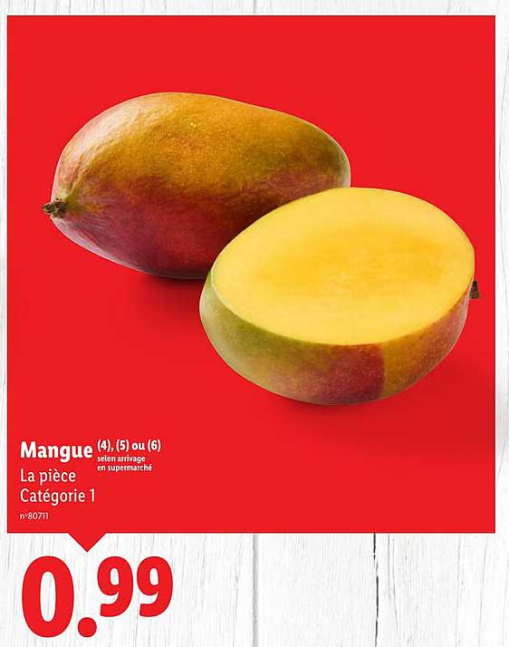 Mangue (4), (5) ou (6) selon arrivage en supermarché