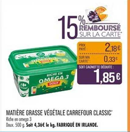 MATIÈRE GRASSE VÉGÉTALE CARREFOUR CLASSIC'