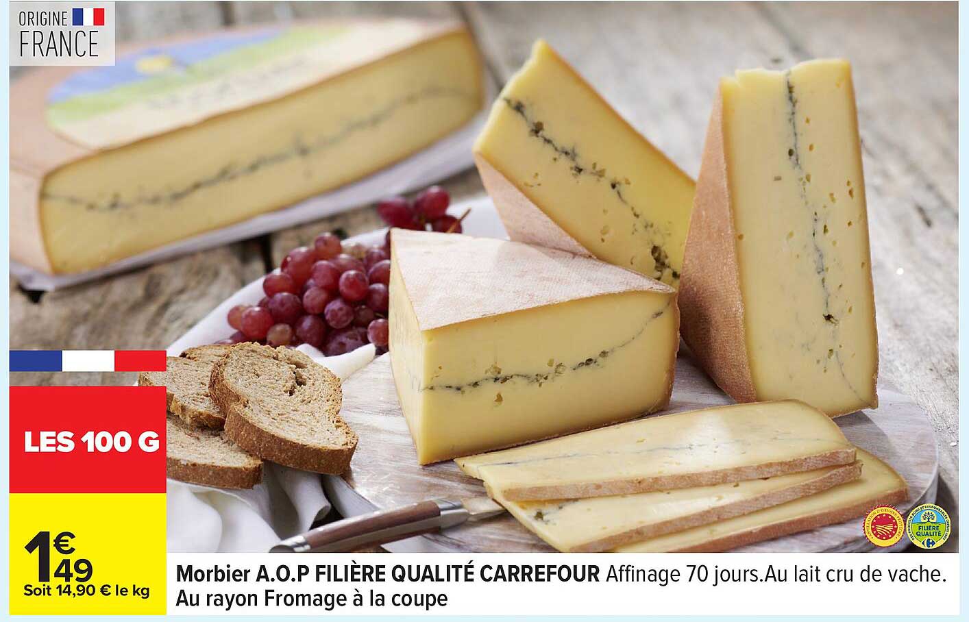 Morbiers A.O.P Filière Qualité Carrefour Affinage 70 jours
