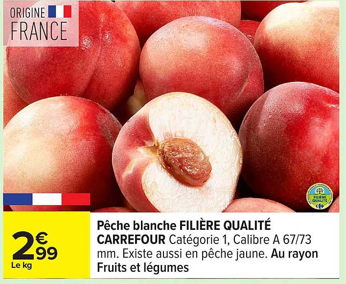 Pêche blanche FILIÈRE QUALITÉ CARREFOUR Catégorie 1, Calibre A 67/73 mm.