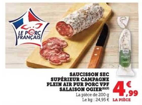 SAUCISSON SEC SUPÉRIEUR CAMPAGNE PLEIN AIR PUR PORC VPF SALAISON OGIER