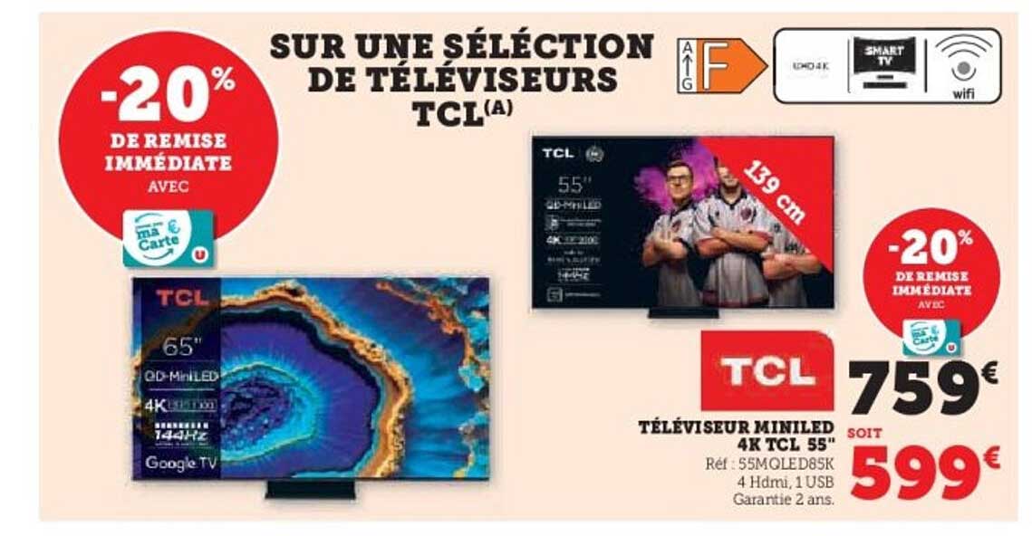 SUR UNE SÉLECTION DE TÉLÉVISEURS TCL