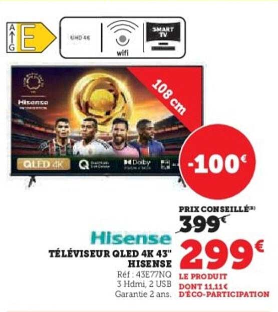 TÉLÉVISEUR QLED 4K 43" HISENSE