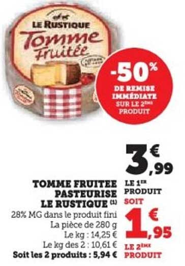 TOMME FRUITEE PASTEURISEE LE RUSTIQUE