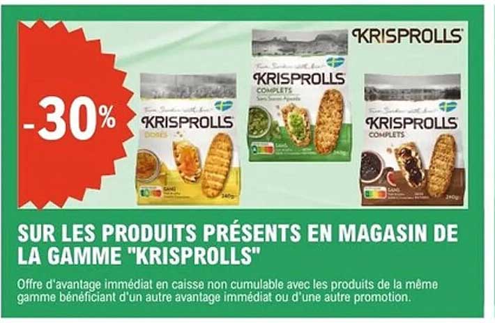 -30% SUR LES PRODUITS PRÉSENTS EN MAGASIN DE LA GAMME "KRISPROLLS"