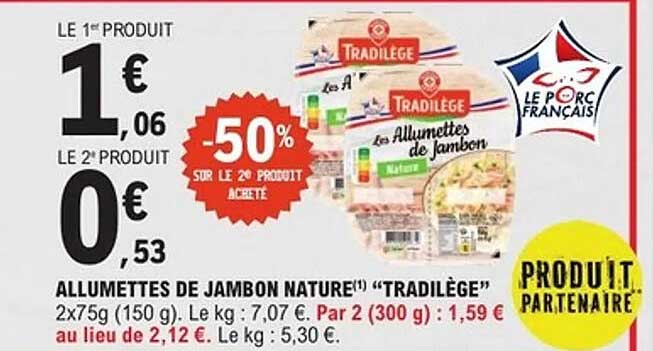 ALLUMETTES DE JAMBON NATURE" TRADILÈGE