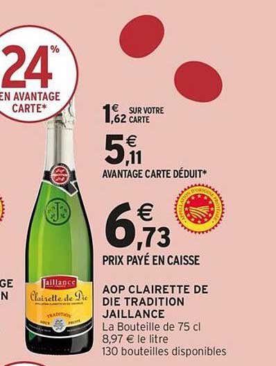 AOP CLAIRETTE DE DIE TRADITION JAILLANCE