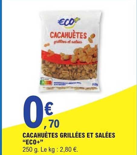 CACAHUÈTES GRILLÉES ET SALÉES "ECO+"