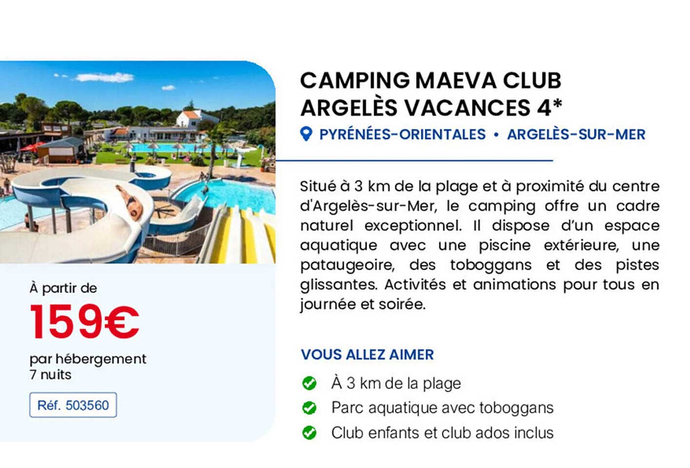 CAMPING MAEVA CLUB ARGELÈS VACANCES 4*