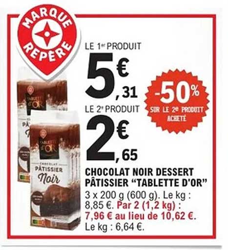 CHOCOLAT NOIR DESSERT PÂTISSIER "TABLETTE D'OR"