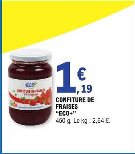 CONFITURE DE FRAISES “ECO+”