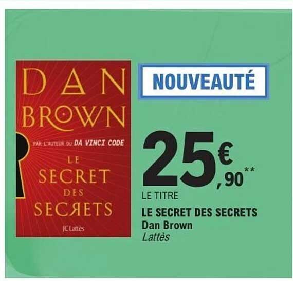 LE SECRET DES SECRETS